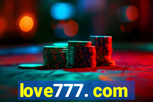 love777. com